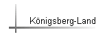 Königsberg-Land